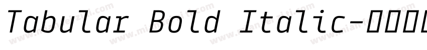 Tabular Bold Italic字体转换